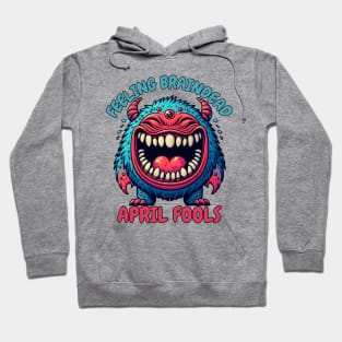 April fool monster Hoodie